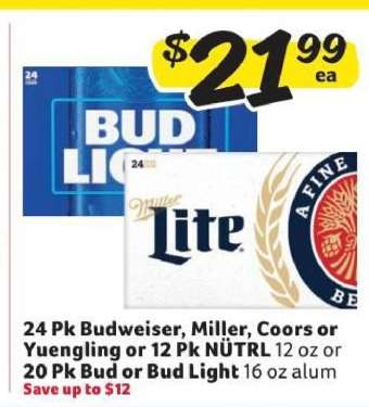 24 Pk Budweiser, Miller, Coors or Yuengling or 12 Pk NÜTRL or 20 Pk Bud or Bud Light
