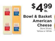 Bowl & Basket American Cheese