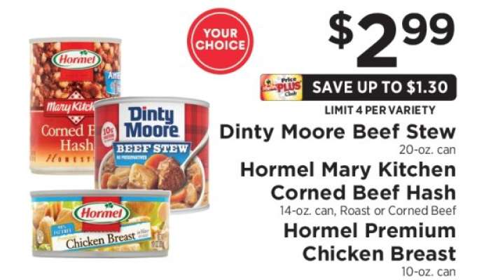 Dinty Moore Beef Stew, Hormel Mary Kitchen Corned Beef Hash, Hormel Premium Chicken Breast