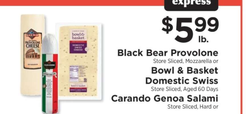 Black Bear Provolone, Bowl & Basket Domestic Swiss, Carando Genoa Salami
