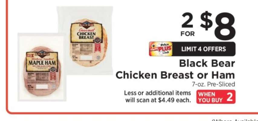 Black Bear Chicken Breast or Ham