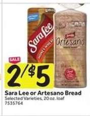 Sara Lee or Artesano Bread