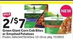 Green Giant Corn Cob Bites or Smashed Potatoes