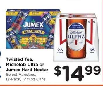 Twisted Tea, Michelob Ultra or Jumex Hard Nectar