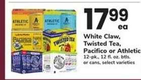White Claw, Twisted Tea, Pacifico or Athletic