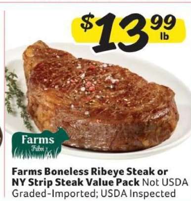 Farms Boneless Ribeye Steak or NY Strip Steak Value Pack