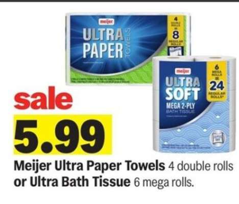 Meijer Ultra Paper Towels or Ultra Bath Tissue