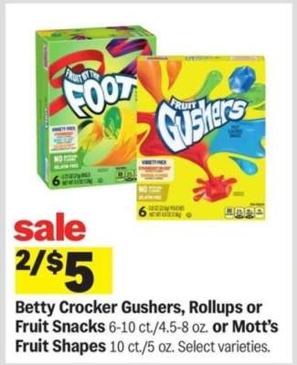 Betty Crocker Gushers, Rollups or Fruit Snacks or Mott’s Fruit Shapes