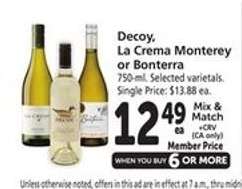 Decoy, La Crema Monterey or Bonterra