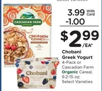 Chobani Greek Yogurt or Cascadian Farm Organic Cereal