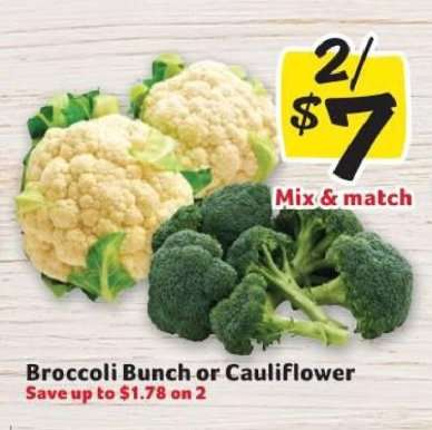 Broccoli Bunch or Cauliflower