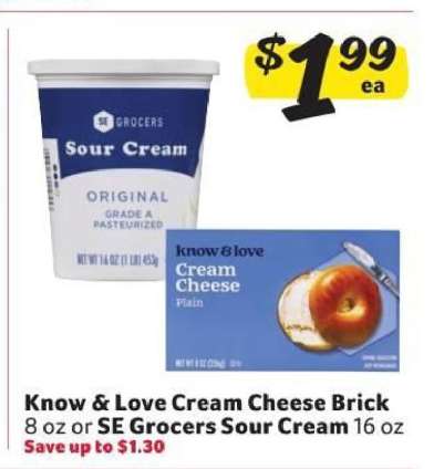 Know & Love Cream Cheese Brick or SE Grocers Sour Cream