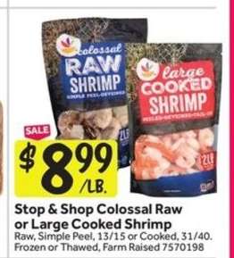 Stop & Shop Colossal Raw or Large Cooked Shrimp