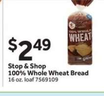 Stop & Shop 100% Whole Wheat Bread