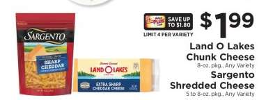 Land O Lakes Chunk Cheese / Sargento Shredded Cheese