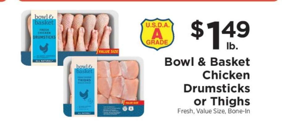 Bowl & Basket Chicken Drumsticks or Thighs