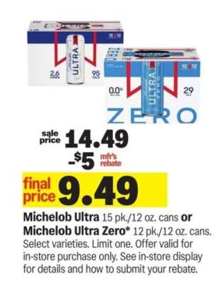 Michelob Ultra or Michelob Ultra Zero*