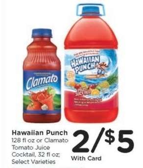 Hawaiian Punch or Clamato Tomato Juice Cocktail