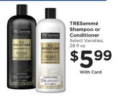 Tresemme Shampoo or Conditioner