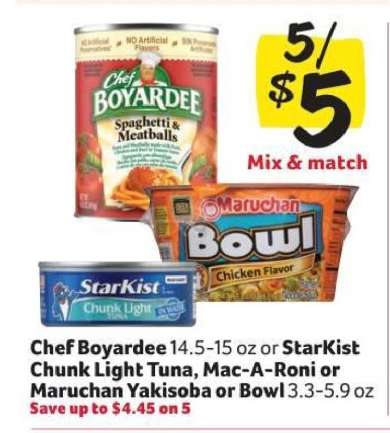 Chef Boyardee, StarKist Chunk Light Tuna, Mac-A-Roni, Maruchan Yakisoba or Bowl