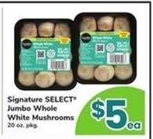 Signature SELECT Jumbo Whole White Mushrooms