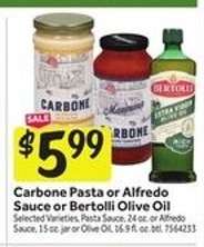 Carbone Pasta or Alfredo Sauce or Bertolli Olive Oil