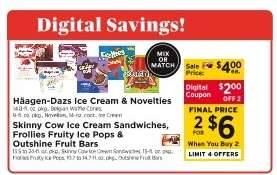Häagen-Dazs Ice Cream & Novelties, Skinny Cow Ice Cream Sandwiches, Frollies Fruity Ice Pops & Outshine Fruit Bars