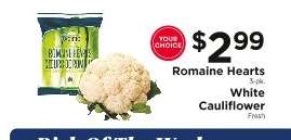 Romaine Hearts or White Cauliflower
