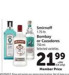 Smirnoff, Bombay or Cazadores