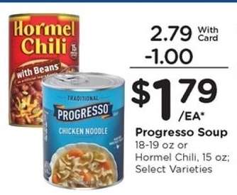 Progresso Soup or Hormel Chili