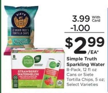 Simple Truth Sparkling Water or Siete Tortilla Chips