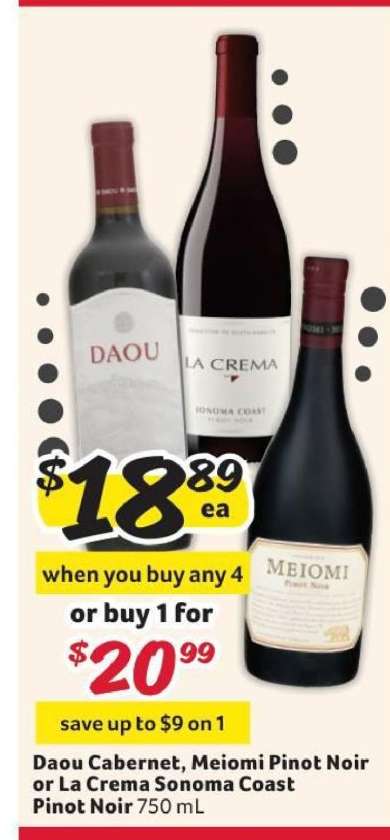 Daou Cabernet, Meiomi Pinot Noir or La Crema Sonoma Coast Pinot Noir