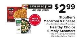 Stouffer's Macaroni & Cheese or Healthy Choice Simply Steamers