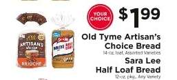 Old Tyme Artisan's Choice Bread / Sara Lee Half Loaf Bread