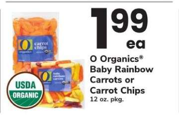 O Organics Baby Rainbow Carrots or Carrot Chips