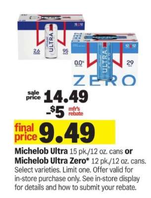 Michelob Ultra or Michelob Ultra Zero*