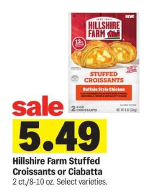 Hillshire Farm Stuffed Croissants or Ciabatta