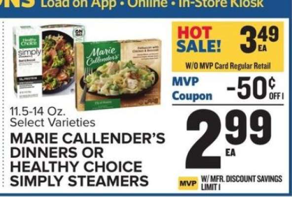 Marie Callender's Dinners or Healthy Choice Simply Steamers