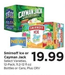 Smirnoff Ice or Cayman Jack