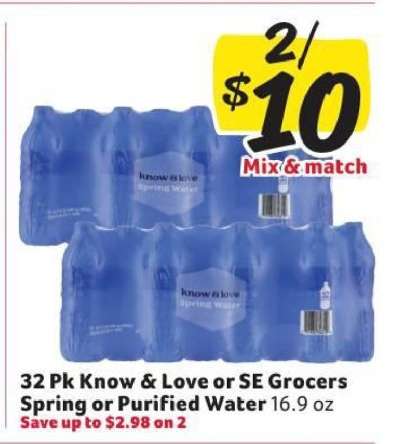 32 Pk Know & Love or SE Grocers Spring or Purified Water