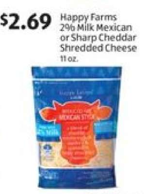 Happy Farms 2% Milk Mexican or Sharp Cheddar Shredded Cheese
