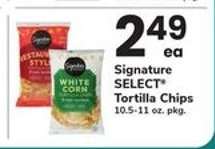 Signature Select Tortilla Chips
