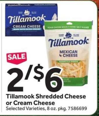Tillamook Shredded Cheese or Cream Cheese