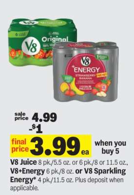 V8 Juice, V8+Energy, or V8 Sparkling +Energy