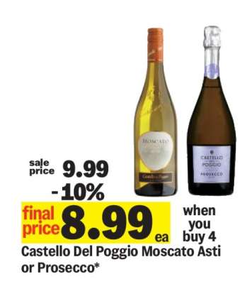 Castello Del Poggio Moscato Asti or Prosecco
