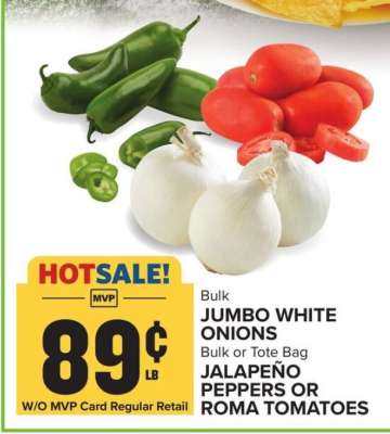 Jumbo White Onions, Jalapeño Peppers or Roma Tomatoes