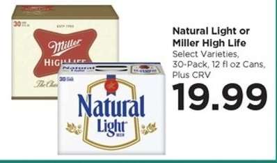 Natural Light or Miller High Life