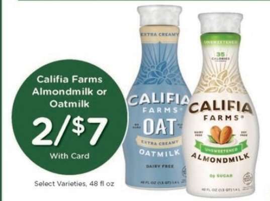 Califia Farms Almondmilk, or Oatmilk