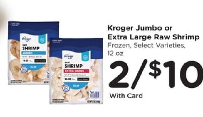 Kroger Jumbo or Extra Large Raw Shrimp