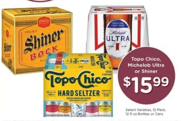 Topo Chico, Michelob Ultra or Shiner